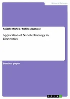 Mishra / Agarwal |  Application of Nanotechnology in Electronics | eBook | Sack Fachmedien