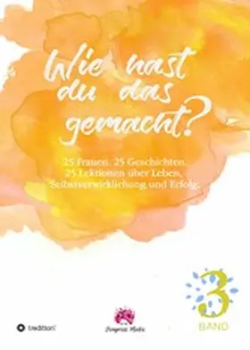 Gross / Speitel / Schulz |  Wie hast du das gemacht? Vol.3 | eBook | Sack Fachmedien