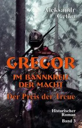 Getka |  Gregor - im Bannkreis der Macht | Buch |  Sack Fachmedien