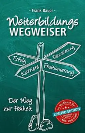 Bauer |  Weiterbildungswegweiser | Buch |  Sack Fachmedien