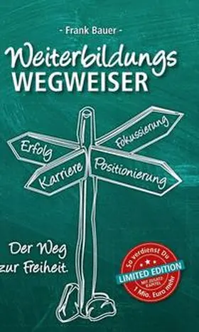 Bauer |  Weiterbildungswegweiser | Buch |  Sack Fachmedien