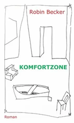 Becker |  Komfortzone | eBook | Sack Fachmedien