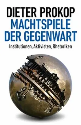 Prokop |  Machtspiele der Gegenwart | eBook | Sack Fachmedien
