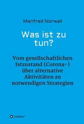 Norwat |  Was ist zu tun? | Buch |  Sack Fachmedien