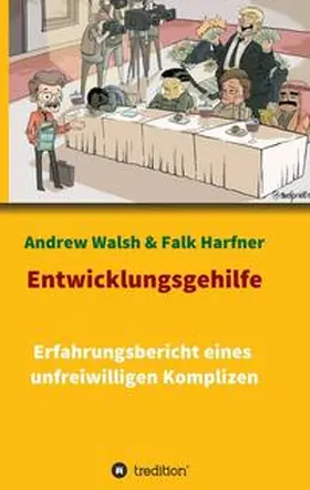 Walsh / Harfner |  Entwicklungsgehilfe | Buch |  Sack Fachmedien