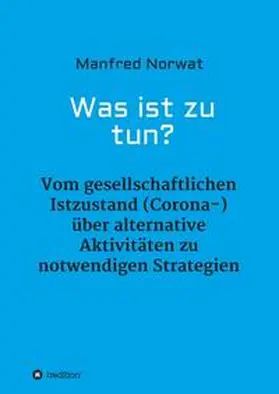 Norwat |  Was ist zu tun? | Buch |  Sack Fachmedien