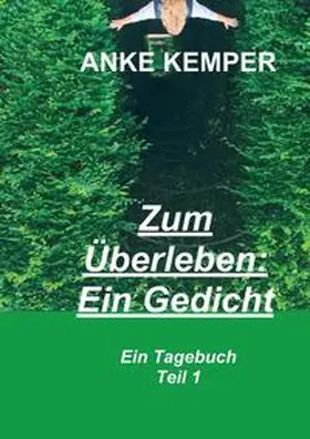 Kemper |  Zum Überleben: Ein Gedicht | Buch |  Sack Fachmedien