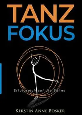 Bosker |  Tanzfokus | Buch |  Sack Fachmedien