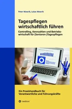 Wawrik |  Tagespflegen wirtschaftlich führen | eBook | Sack Fachmedien