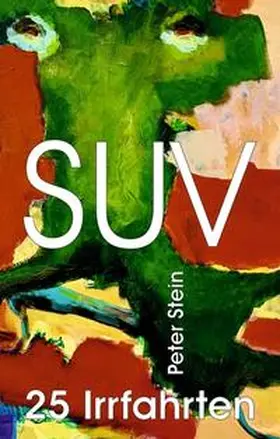 Stein |  SUV - 25 Irrfahrten | Buch |  Sack Fachmedien