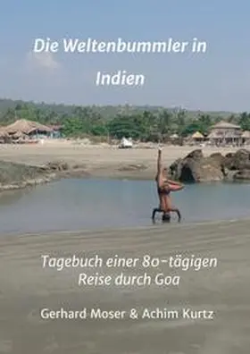 Moser |  Die Weltenbummler in Indien | Buch |  Sack Fachmedien