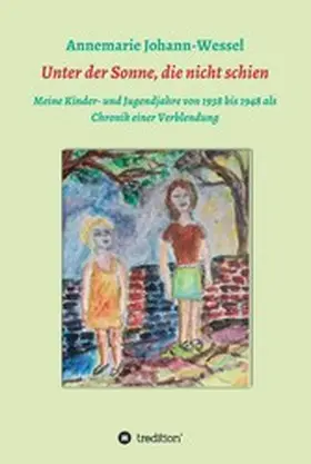 Johann-Wessel / Tossing |  Unter der Sonne, die nicht schien | eBook | Sack Fachmedien