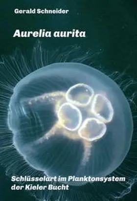 Schneider |  Aurelia aurita | Buch |  Sack Fachmedien