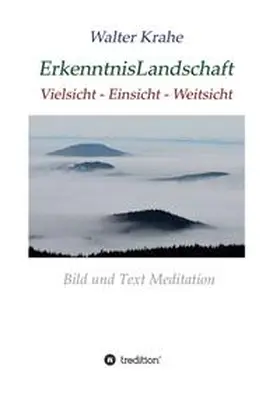 Krahe | ErkenntnisLandschaft | Buch | 978-3-347-15003-4 | www2.sack.de