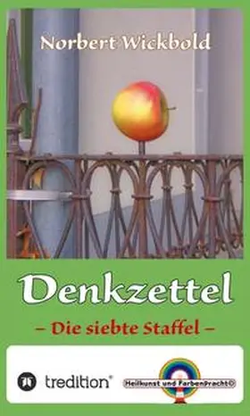 Wickbold |  Norbert Wickbold Denkzettel 7 | Buch |  Sack Fachmedien