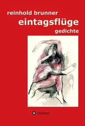 Brunner |  eintagsflüge | Buch |  Sack Fachmedien