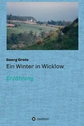 Grote |  Ein Winter in Wicklow | eBook | Sack Fachmedien