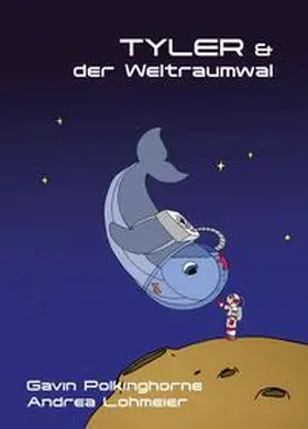 Polkinghorne |  Tyler & der Weltraumwal | Buch |  Sack Fachmedien