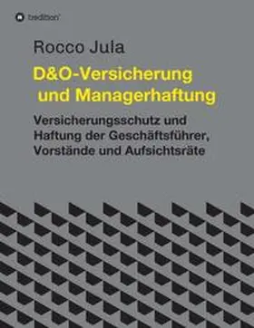 Jula | D&O - Versicherung und Managerhaftung | Buch | 978-3-347-27444-0 | www2.sack.de