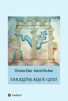 Eder |  Der kleine blaue Geist | eBook | Sack Fachmedien