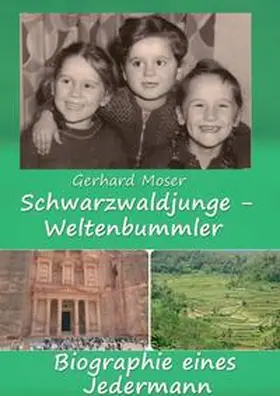 Moser |  Schwarzwaldjunge - Weltenbummler | Buch |  Sack Fachmedien