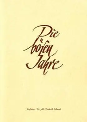Schmidt / Nessenius / Nessenius, geb. Schmidt |  Die bösen Jahre | Buch |  Sack Fachmedien