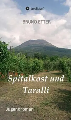 Etter |  Spitalkost und Taralli | eBook | Sack Fachmedien