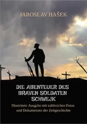 Hasek |  Die Abenteuer des braven Soldaten Schwejk | eBook | Sack Fachmedien