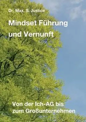 Justice |  Mindset Führung und Vernunft | Buch |  Sack Fachmedien