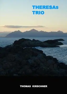 Kirschner |  Theresas Trio | Buch |  Sack Fachmedien