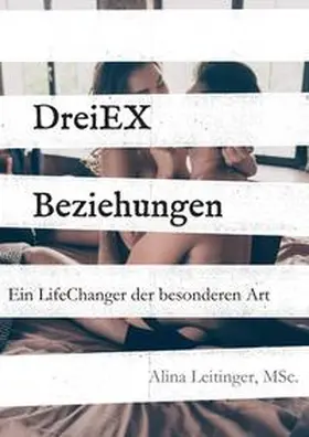 Leitinger |  DreiEXBeziehungen | Buch |  Sack Fachmedien