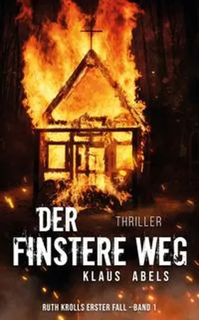 Abels |  Der finstere Weg | Buch |  Sack Fachmedien