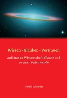 Schneider |  Wissen - Glauben - Vertrauen | eBook | Sack Fachmedien