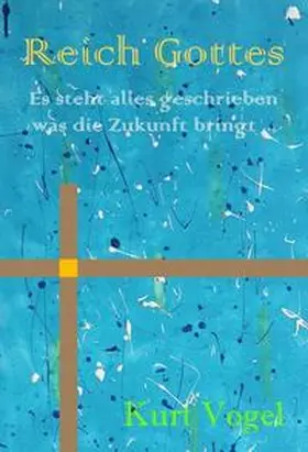Vogel |  Reich Gottes | Buch |  Sack Fachmedien