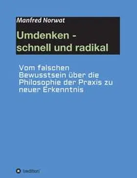 Norwat |  Umdenken - schnell und radikal | Buch |  Sack Fachmedien