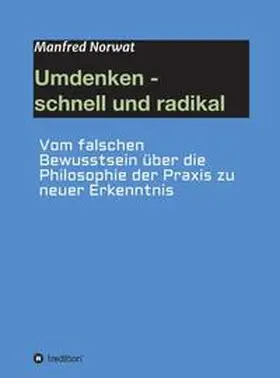 Norwat |  Umdenken - schnell und radikal | Buch |  Sack Fachmedien
