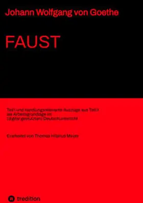 Goethe / Meyer |  Johann Wolfgang von Goethe: Faust | Buch |  Sack Fachmedien