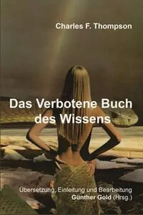 Thompson / Gold |  Das Verbotene Buch des Wissens | Buch |  Sack Fachmedien