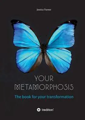 Turner |  Your Metamorphosis | Buch |  Sack Fachmedien