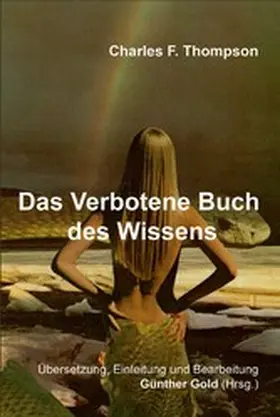 Thompson / Gold |  Das Verbotene Buch des Wissens | eBook | Sack Fachmedien