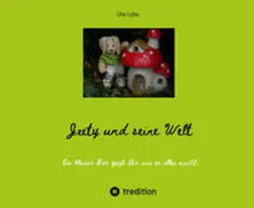 Lyko |  Jeety und seine Welt -Bilder und kurze Sätze in Schreibschrift | Buch |  Sack Fachmedien