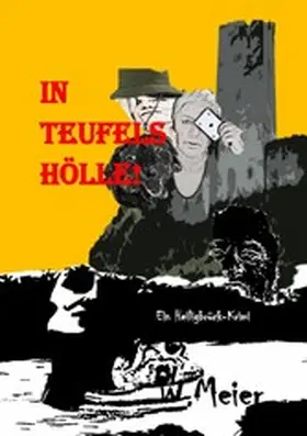Meier |  In Teufels Hölle! Gegenwartskrimi in Zeiten von Corona. | eBook | Sack Fachmedien