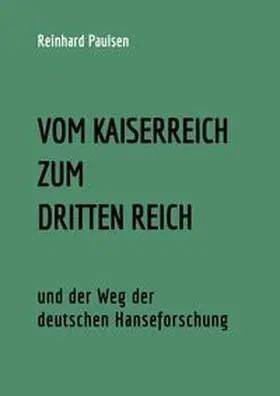 Paulsen |  Vom Kaiserreich zum Dritten Reich | Buch |  Sack Fachmedien