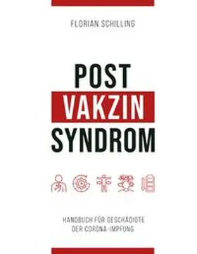 Schilling |  Post-Vakzin-Syndrom | Buch |  Sack Fachmedien
