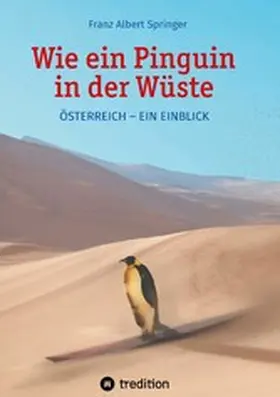 Springer | Wie ein Pinguin in der Wüste | E-Book | www2.sack.de