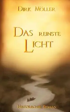 Möller |  Das reinste Licht | Buch |  Sack Fachmedien