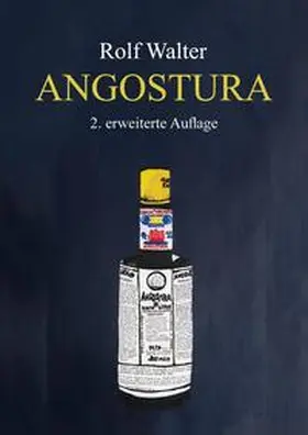 Walter |  Angostura | Buch |  Sack Fachmedien