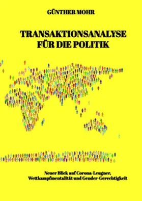 Mohr |  Transaktionsanalyse  für die Politik | Buch |  Sack Fachmedien