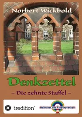 Wickbold |  Norbert Wickbold Denkzettel 10 | eBook | Sack Fachmedien