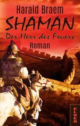 Braem |  Shaman: Der Herr des Feuers | Buch |  Sack Fachmedien